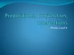 Understanding Prepositions, Conjunctions, and Interjections: A Comprehensive Guide - slide 1