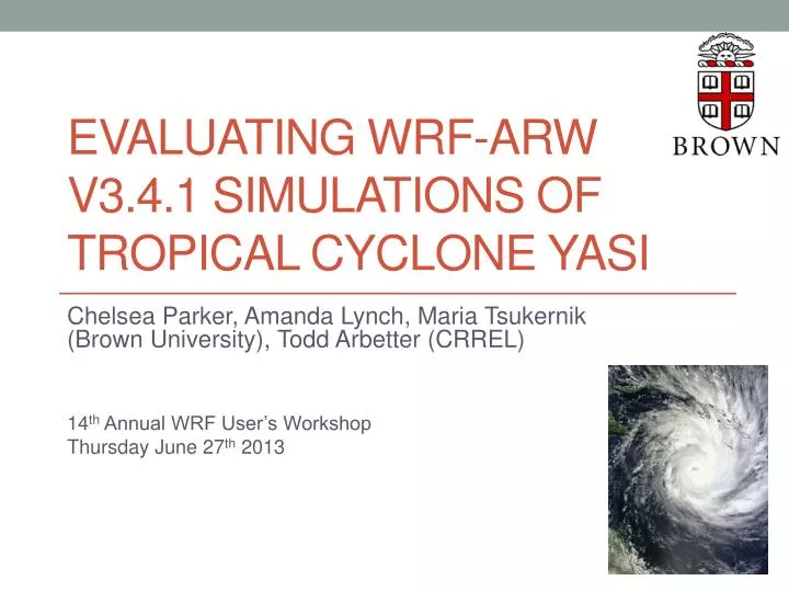 evaluating wrf arw v3 4 1 simulations of tropical cyclone yasi