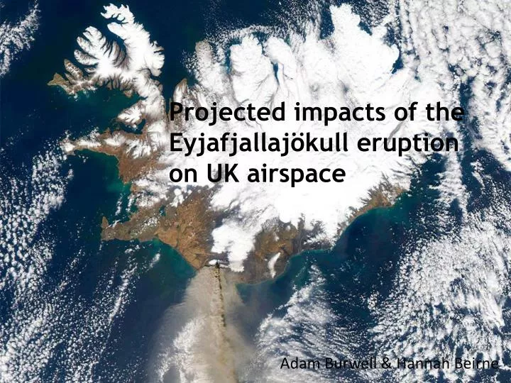 projected impacts of the eyjafjallaj kull eruption on uk airspace