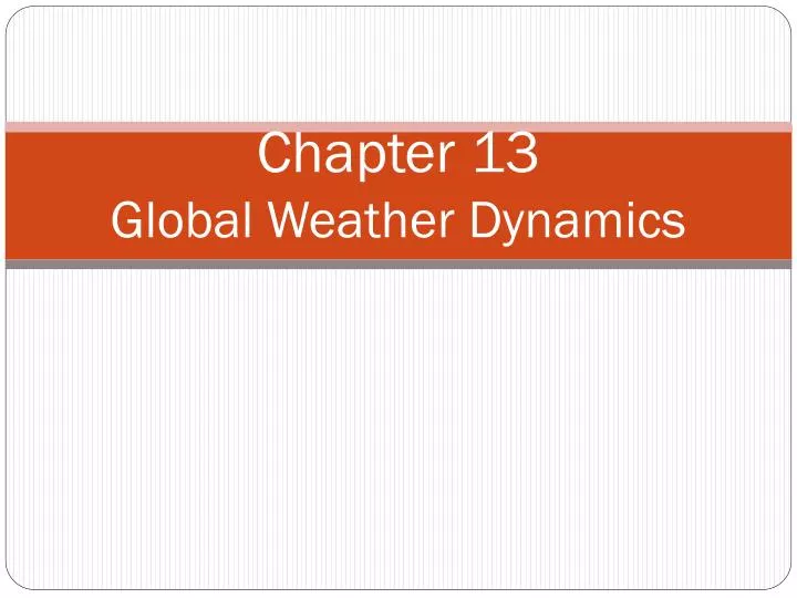 chapter 13 global weather dynamics