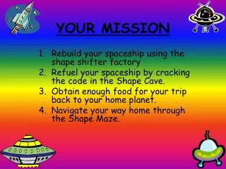 YOUR MISSION