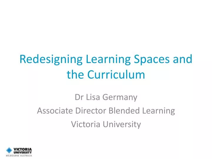 redesigning learning spaces and the curriculum