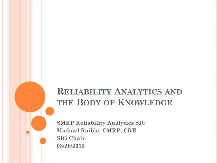 reliability analytics and the body of knowledge