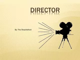 Director