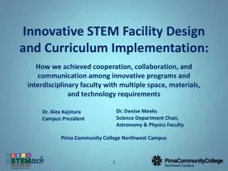 Innovative STEM Facility Design and Curriculum Implementation:
