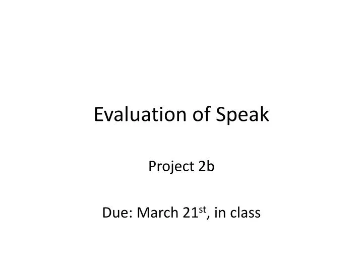 evaluation of speak