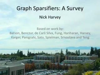 Graph Sparsifiers : A Survey