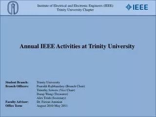 Institute of Electrical and Electronic Engineers (IEEE) Trinity University Chapter