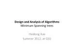 Design and Analysis of Algorithms Minimum Spanning trees - slide 1
