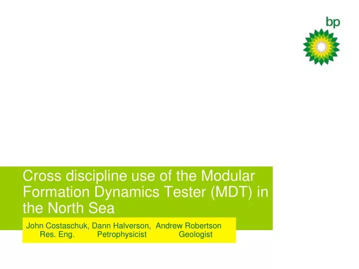 cross discipline use of the modular formation dynamics tester mdt in the north sea