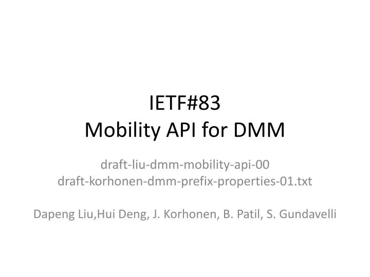 ietf 83 mobility api for dmm