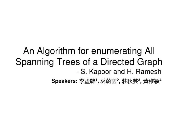 an algorithm for enumerating all spanning trees of a directed graph