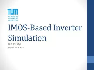 IMOS-Based Inverter Simulation
