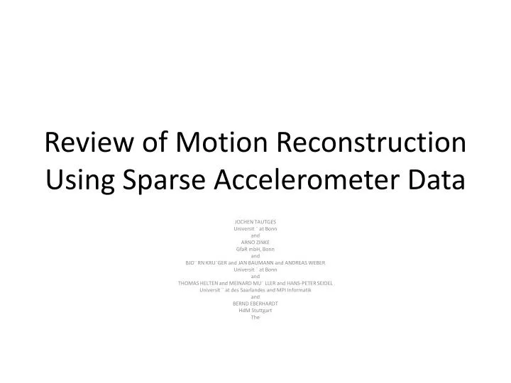 review of motion reconstruction using sparse accelerometer data