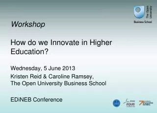 Workshop How do we Innovate in Higher Education?