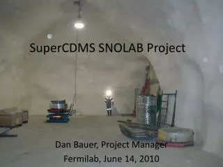 SuperCDMS SNOLAB Project