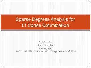 Sparse Degrees Analysis for LT Codes Optimization