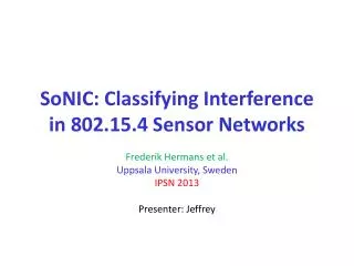 SoNIC: Classifying Interference in 802.15.4 Sensor Networks