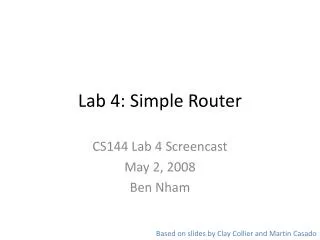 Lab 4: Simple Router