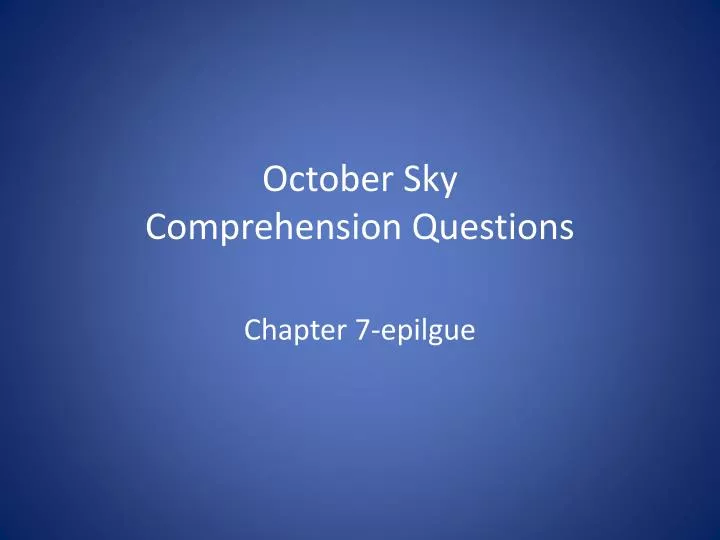 october sky comprehension questions