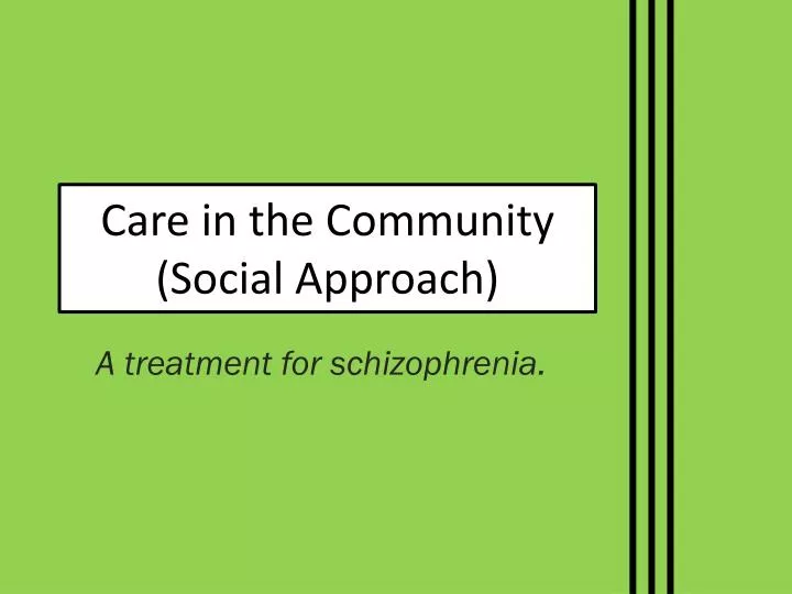 care in the community social approach