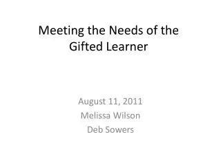Meeting the Needs of the Gifted Learner