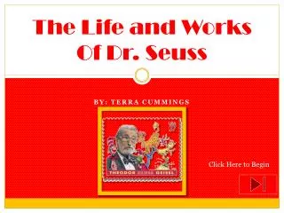 The Life and Works Of Dr. Seuss
