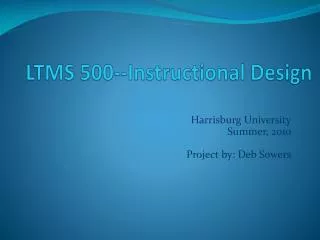 LTMS 500--Instructional Design