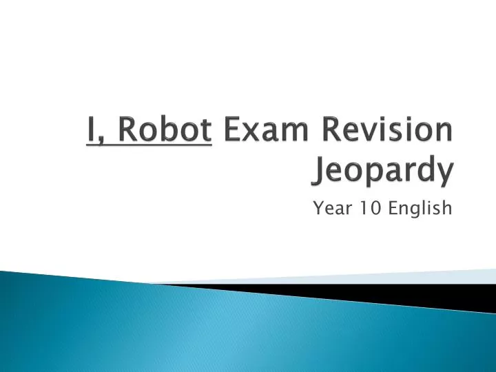 i robot exam revision jeopardy