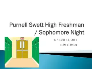 Purnell Swett High Freshman / Sophomore Night
