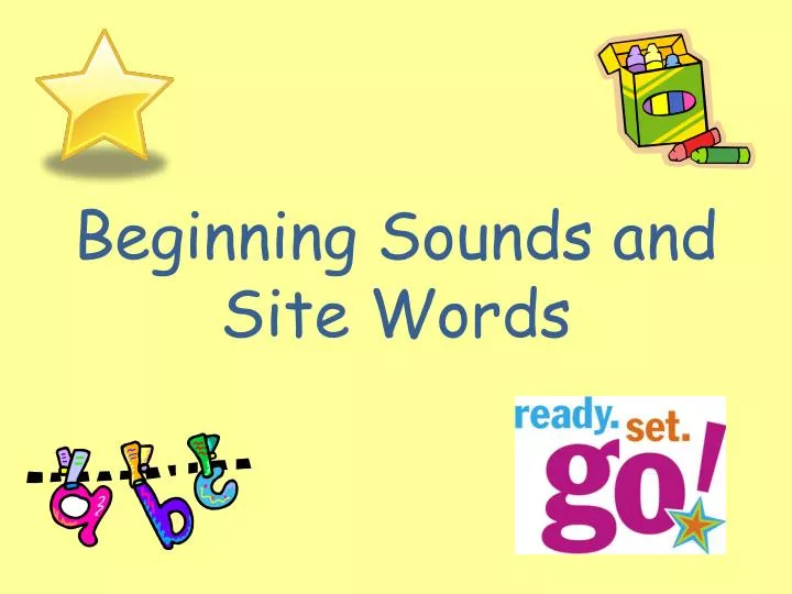 beginning sounds and site words