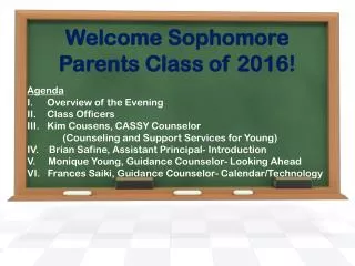 Welcome Sophomore Parents Class of 2016!
