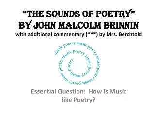 Essential Question: How is Music like Poetry?