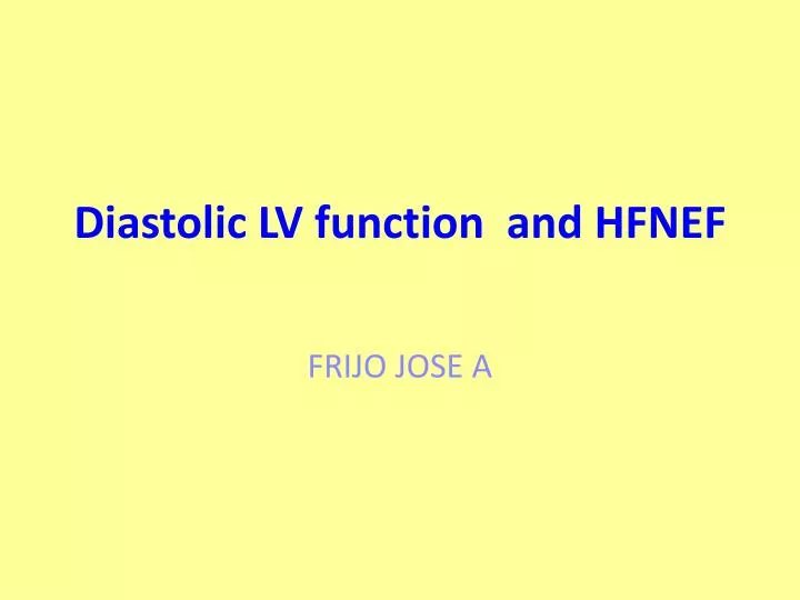 diastolic lv function and hfnef
