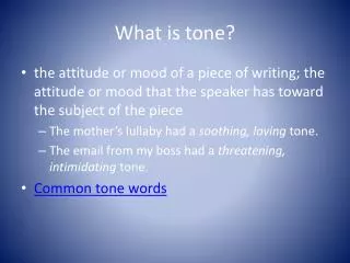 What is tone?