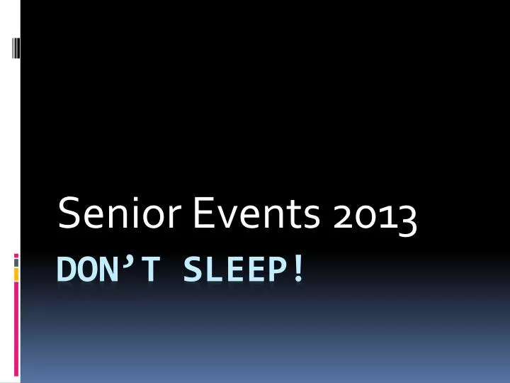 senior events 2013