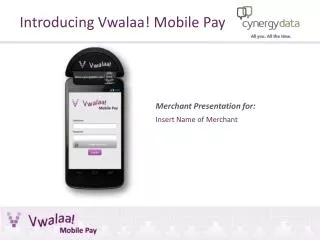 Introducing Vwalaa! Mobile Pay