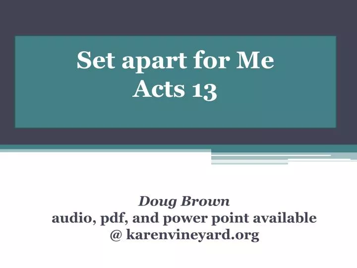 set apart for me acts 13