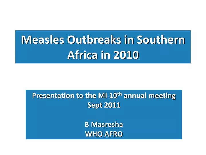 measles outbreaks in southern africa in 2010