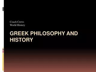Greek Philosophy and History