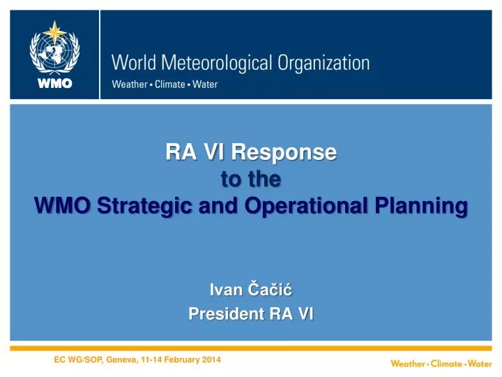 r a vi response to the wmo strategic and operational planning