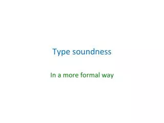 Type soundness