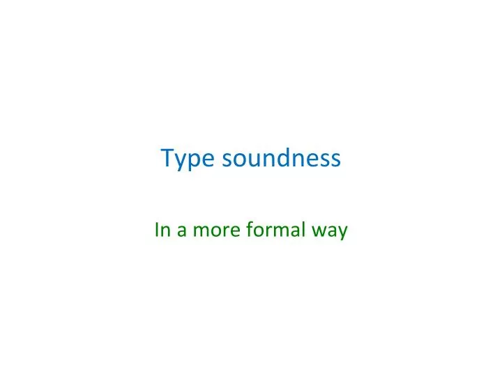 type soundness