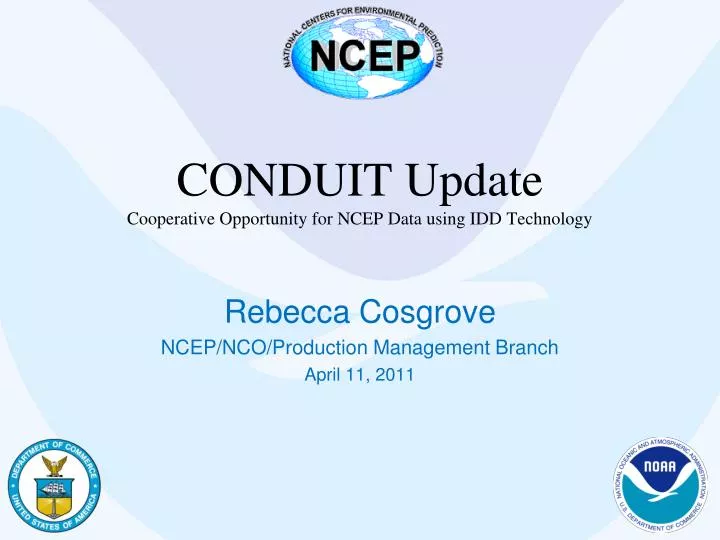 conduit update cooperative opportunity for ncep data using idd technology