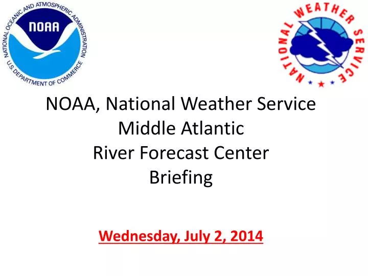 noaa national weather service middle atlantic river forecast center briefing