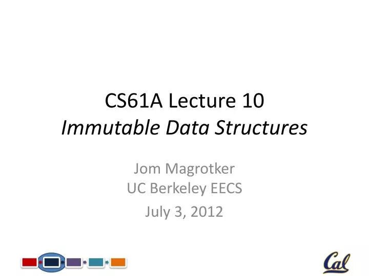 cs61a lecture 10 immutable data structures