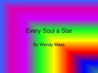 Every Soul a Star