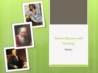 Atomic Structure and Bonding