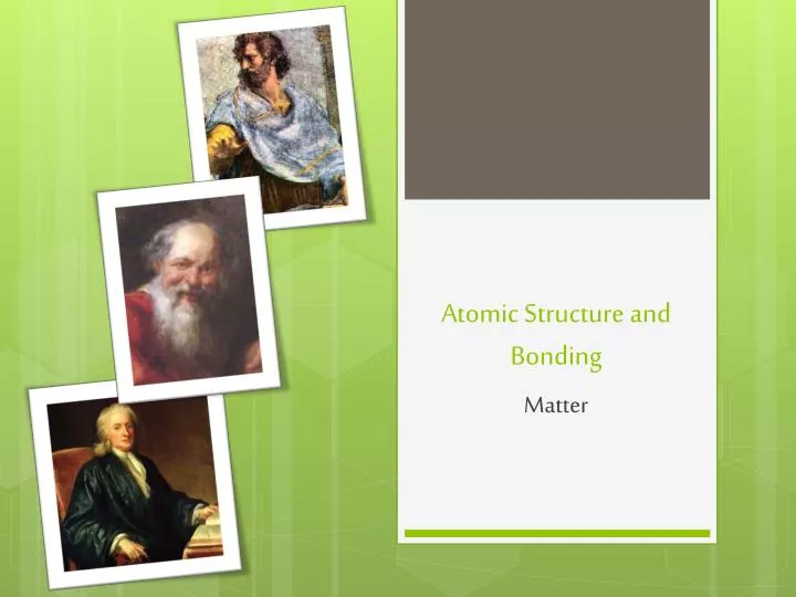 atomic structure and bonding