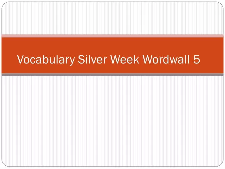 vocabulary silver week wordwall 5